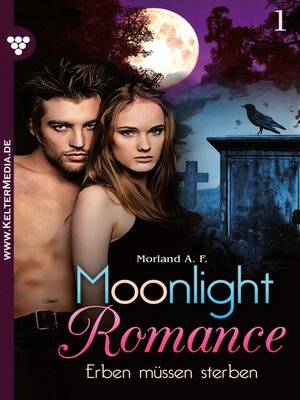 cover image of Moonlight Romance 1 – Romantic Thriller